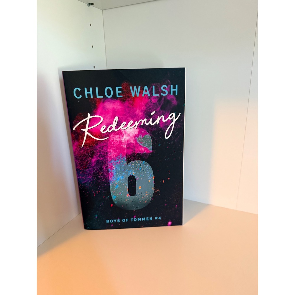 Redeeming 6 Chloe Walsh Boys of Tommen #4 Paperback Bloom Books Romance Novel